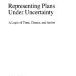 خرید و دانلود نسخه کامل کتاب Representing Plans Under Uncertainty: A Logic of Time, Chance, and Action
