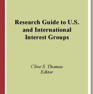 خرید و دانلود نسخه کامل کتاب Research Guide to U.S. and International Interest Groups