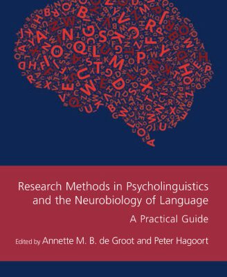 خرید و دانلود نسخه کامل کتاب Research Methods in Psycholinguistics and the Neurobiology of Language: A Practical Guide