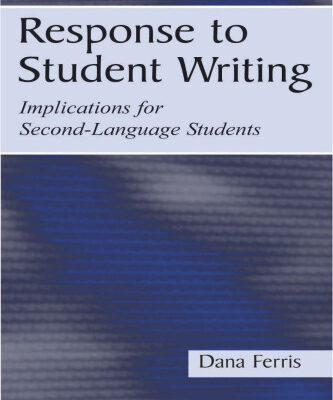 خرید و دانلود نسخه کامل کتاب Response To Student Writing: Implications for Second Language Students
