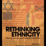 خرید و دانلود نسخه کامل کتاب Rethinking Ethnicity: Majority Groups and Dominant Minorities