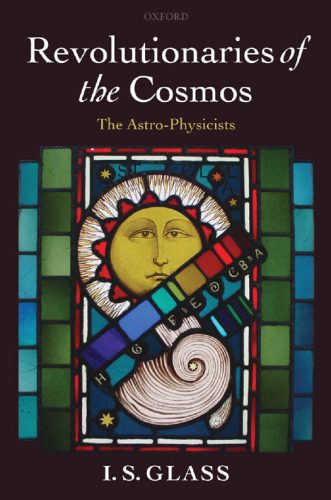 خرید و دانلود نسخه کامل کتاب Revolutionaries of the Cosmos: The Astro-Physicists_68b3a0d0081e9.jpeg خرید و دانلود نسخه کامل کتاب Revolutionaries of the Cosmos: The Astro-Physicists