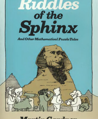 خرید و دانلود نسخه کامل کتاب Riddles of the sphinx, and other mathematical puzzle tales