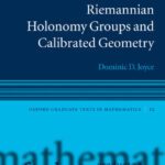 خرید و دانلود نسخه کامل کتاب Riemannian Holonomy Groups and Calibrated Geometry