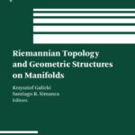 خرید و دانلود نسخه کامل کتاب Riemannian Topology and Geometric Structures on Manifolds