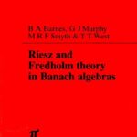 خرید و دانلود نسخه کامل کتاب Riesz and Fredholm Theory in Banach Algebras (Research Notes Inmathematics Series)