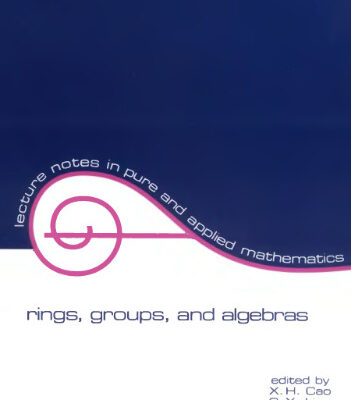 خرید و دانلود نسخه کامل کتاب Rings, Groups, and Algebras