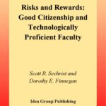 خرید و دانلود نسخه کامل کتاب Risks and Rewards: Good Citizenship and Technologically Proficient Faculty