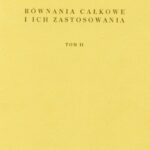 خرید و دانلود نسخه کامل کتاب Równania całkowe i ich zastosowania