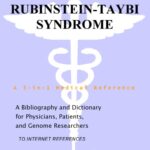 خرید و دانلود نسخه کامل کتاب Rubinstein-Taybi Syndrome – A Bibliography and Dictionary for Physicians, Patients, and Genome Researchers