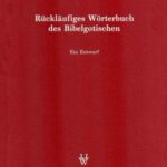خرید و دانلود نسخه کامل کتاب Rückläufiges Wörterbuch des Bibelgotischen: Ein Entwurf