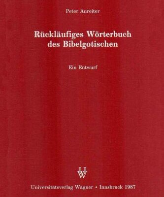 خرید و دانلود نسخه کامل کتاب Rückläufiges Wörterbuch des Bibelgotischen: Ein Entwurf