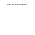خرید و دانلود نسخه کامل کتاب Rudiments of algebraic geometry