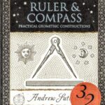 خرید و دانلود نسخه کامل کتاب Ruler & Compass. Practical geometric constructions