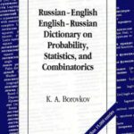 خرید و دانلود نسخه کامل کتاب Russian – English, English – Russian dictionary on probability, statistics, and combinatorics