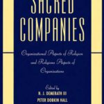 خرید و دانلود نسخه کامل کتاب Sacred Companies: Organizational Aspects of Religion and Religious Aspects of Organizations (Religion in America)