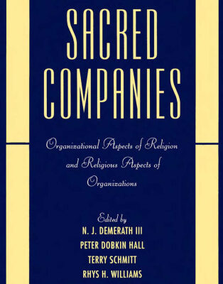 خرید و دانلود نسخه کامل کتاب Sacred Companies: Organizational Aspects of Religion and Religious Aspects of Organizations (Religion in America)