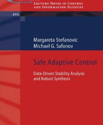 خرید و دانلود نسخه کامل کتاب Safe Adaptive Control: Data-driven Stability Analysis and Robust Synthesis