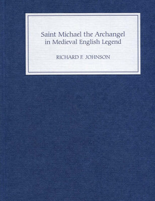 خرید و دانلود نسخه کامل کتاب Saint Michael The Archangel In Medieval English Legend