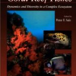 خرید و دانلود نسخه کامل کتاب Sale Coral Reef Fishes-Dynamics and Diversity in a Complex Ecosystem