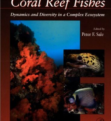 خرید و دانلود نسخه کامل کتاب Sale Coral Reef Fishes-Dynamics and Diversity in a Complex Ecosystem