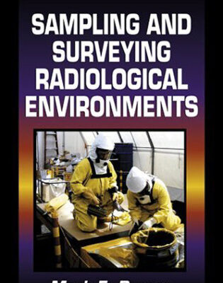خرید و دانلود نسخه کامل کتاب Sampling and Surveying Radiological Environments