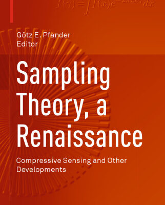 خرید و دانلود نسخه کامل کتاب Sampling Theory, a Renaissance: Compressive Sensing and Other Developments