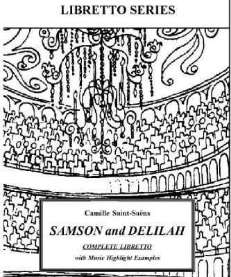 خرید و دانلود نسخه کامل کتاب Samson and Delilah (Opera Journeys Libretto Series) (French and English Edition)
