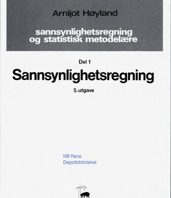 خرید و دانلود نسخه کامل کتاب Sannsynlighetsregning og statistisk metodelære 1: Sannsynlighetsregning