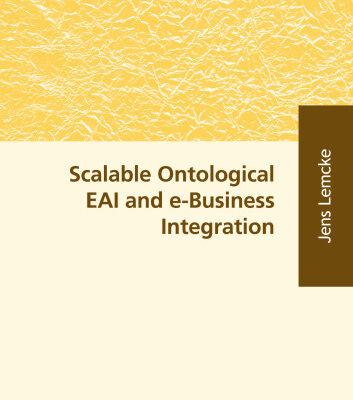 خرید و دانلود نسخه کامل کتاب Scalable Ontological EAI and e-Business Integration