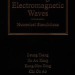 خرید و دانلود نسخه کامل کتاب Scattering of Electromagnetic Waves, Volume 2: Numerical Simulations