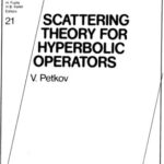 خرید و دانلود نسخه کامل کتاب Scattering Theory for Hyperbolic Operators