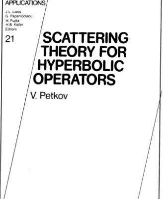 خرید و دانلود نسخه کامل کتاب Scattering Theory for Hyperbolic Operators
