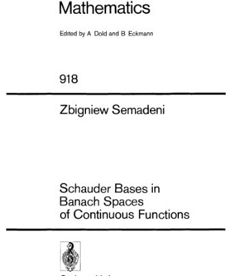 خرید و دانلود نسخه کامل کتاب Schauder Bases in Banach Spaces of Continuous Functions