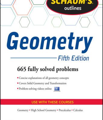 خرید و دانلود نسخه کامل کتاب Schaum’s Outline of Geometry, 5th Edition: 665 Solved Problems + 25 Videos