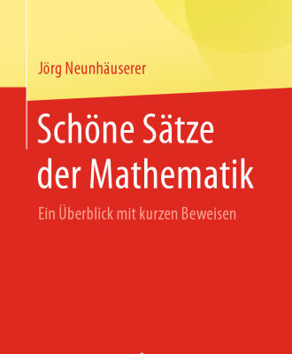 خرید و دانلود نسخه کامل کتاب Schöne Sätze der Mathematik: Ein Überblick mit kurzen Beweisen