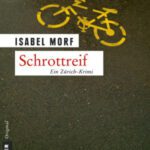 خرید و دانلود نسخه کامل کتاب Schrottreif: Ein Zurich-Krimi