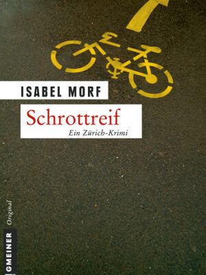 خرید و دانلود نسخه کامل کتاب Schrottreif: Ein Zurich-Krimi