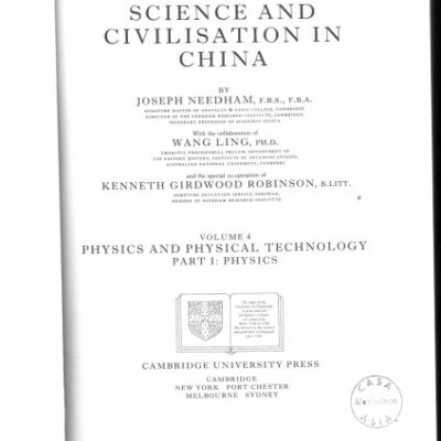 خرید و دانلود نسخه کامل کتاب Science and Civilisation in China: Volume 4, Physics and Physical Technology; Part 1, Physics