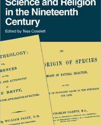 خرید و دانلود نسخه کامل کتاب Science and Religion in the 19th Century (Cambridge English Prose Texts)