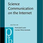 خرید و دانلود نسخه کامل کتاب Science Communication on the Internet: Old Genres Meet New Genres