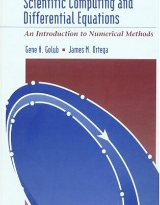 خرید و دانلود نسخه کامل کتاب Scientific Computing and Differential Equations: An Introduction to Numerical Methods