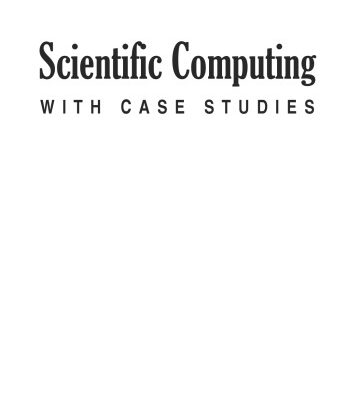 خرید و دانلود نسخه کامل کتاب Scientific computing with case studies