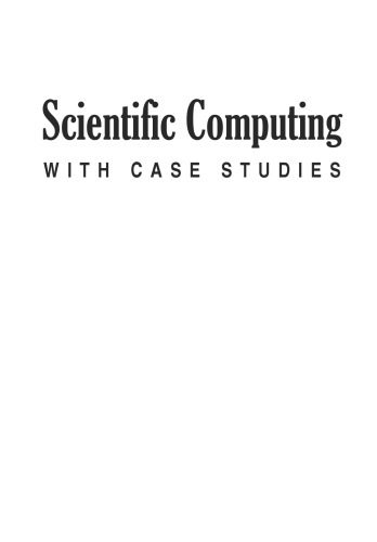 خرید و دانلود نسخه کامل کتاب Scientific computing with case studies_68a0e70badd85.jpeg خرید و دانلود نسخه کامل کتاب Scientific computing with case studies