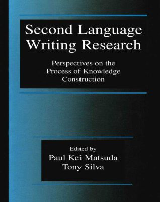خرید و دانلود نسخه کامل کتاب Second Language Writing Research: Perspectives on the Process of Knowledge Construction