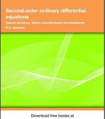 خرید و دانلود نسخه کامل کتاب Second-order Ordinary Differential Equations: Special Functions, Sturm-Liouville Theory and Transforms