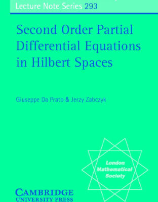 خرید و دانلود نسخه کامل کتاب Second order partial differential equations in Hilbert spaces