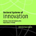 خرید و دانلود نسخه کامل کتاب Sectoral Systems of Innovation: Concepts, Issues and Analyses of Six Major Sectors in Europe