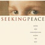 خرید و دانلود نسخه کامل کتاب Seeking Peace: Notes and Conversations Along the Way  (English & Spanish)