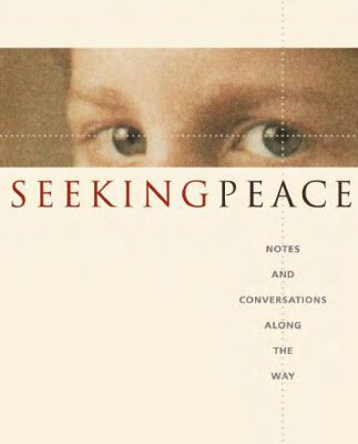 خرید و دانلود نسخه کامل کتاب Seeking Peace: Notes and Conversations Along the Way  (English & Spanish)